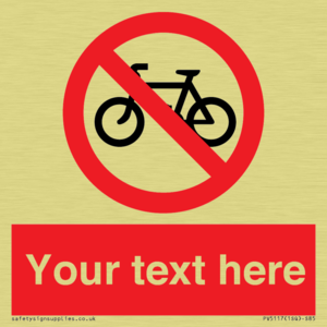 Custom No Cycling Sign